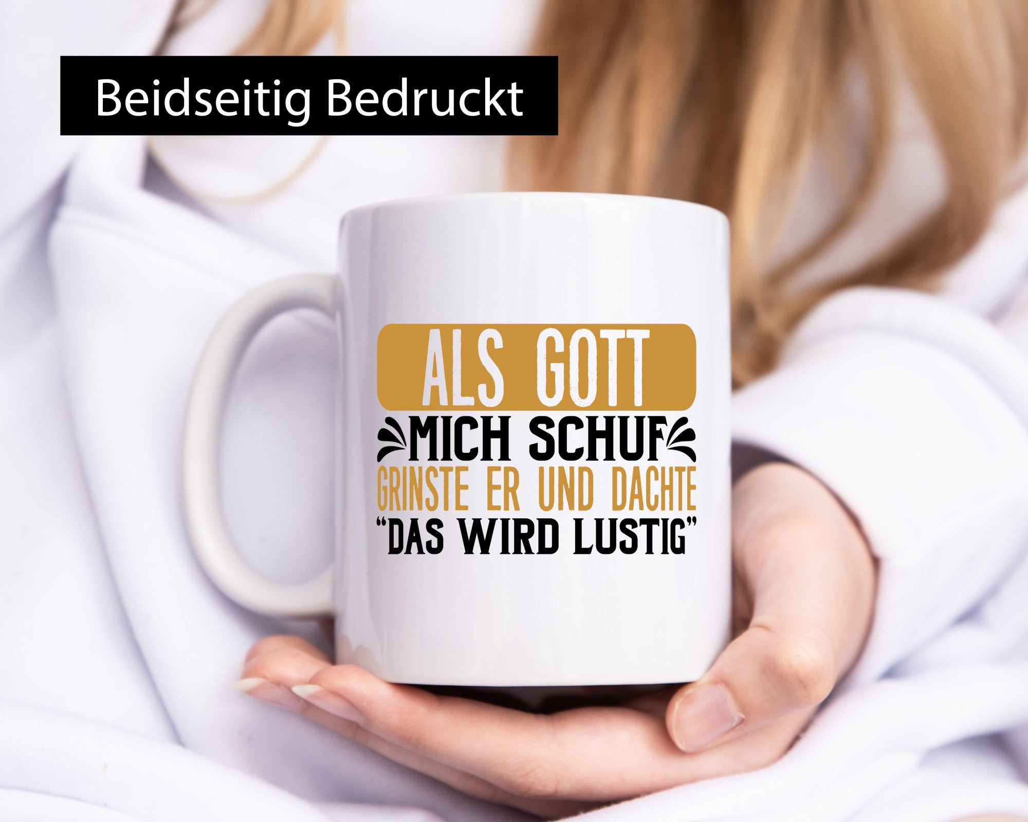 Als Gott mich Schuf Grinste er lustiger Spruch Geschenk Humor Geschenkidee Tasse
