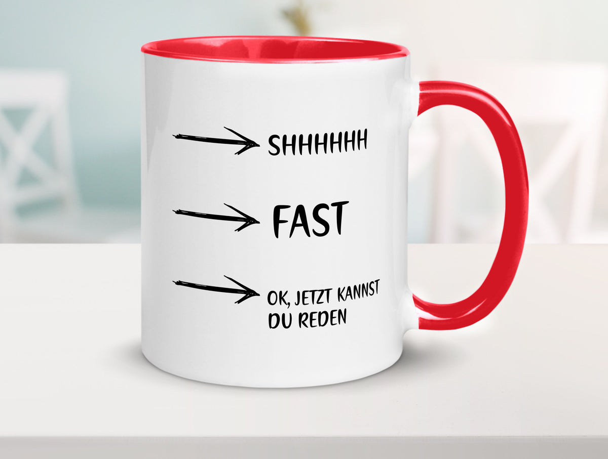 Jetzt kannst du reden | Morgenmuffel Kaffeetrinker Humor Geschenkidee Tasse