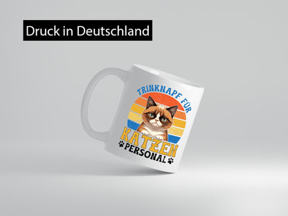 Katzen Personal | Katzenbesitzer Tasse Katze Humor vl6 Geschenkidee