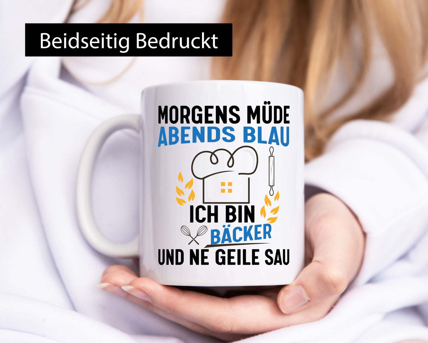 Morgens Müde Abends Blau ich bin Bäcker und ne geile sau lustig Humor