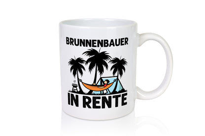 Brunnenbauer in Rente | Ruhestand Rentner Geschenk Jubiläum lustiger Spruch