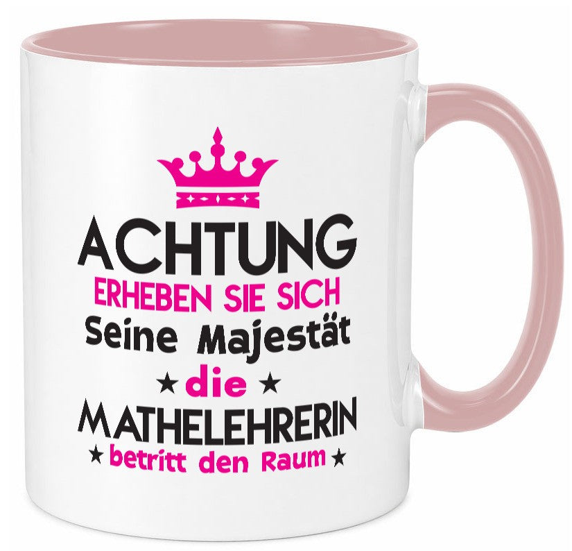 Seine Majestät Mathelehrerin | Lehrer Mathe lustig Humor Geschenkidee Geschenk Tasse