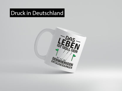 Schwierige Entscheidungen | Golfer Tasse Golf Spieler Geschenkidee Humor