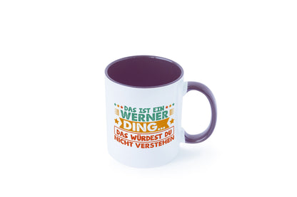 Das ist ein Werner ding würdest du nicht verstehen v2 lustig Humor Geschenkidee