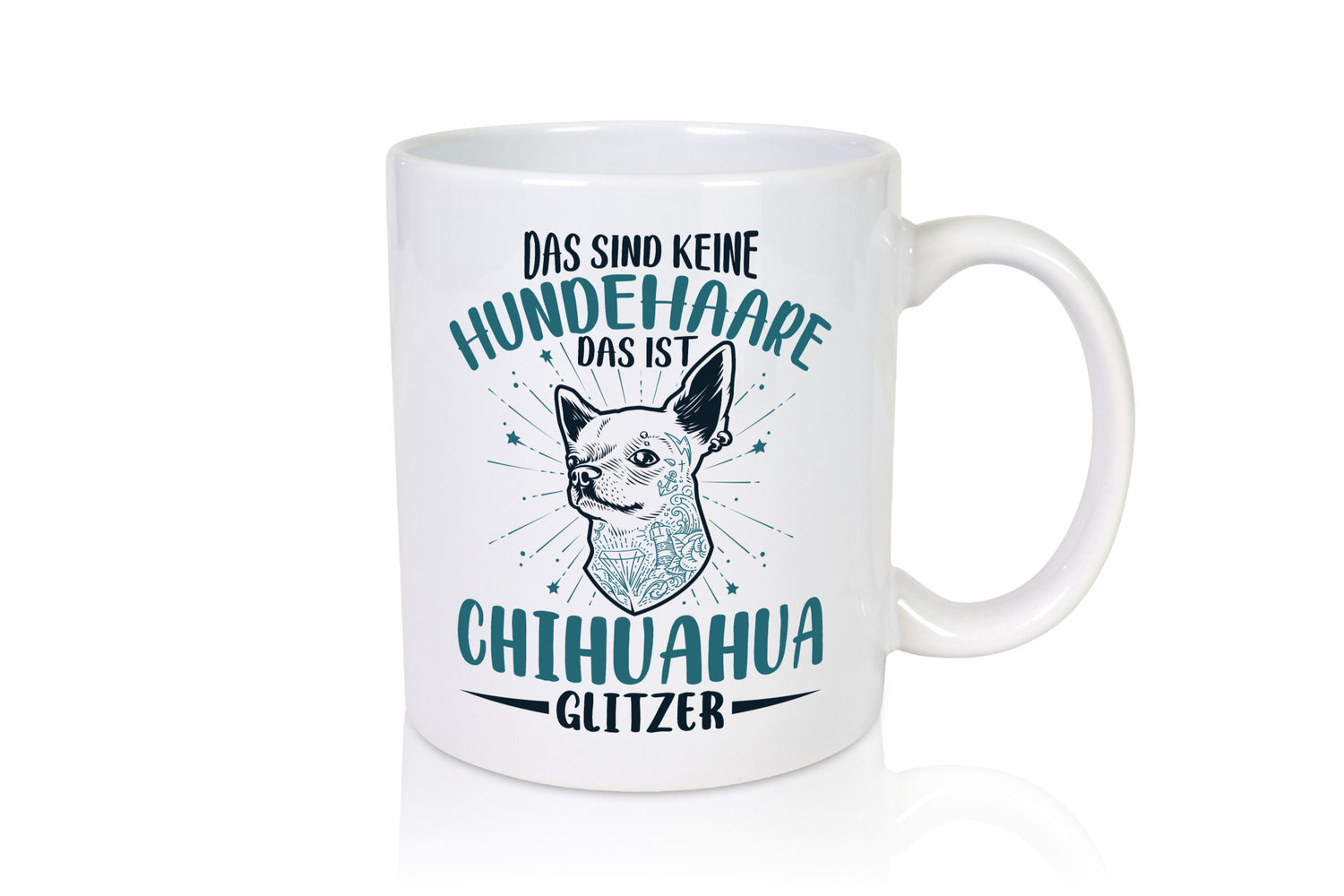 Das sind keine Hundehaare | Chihuahua Glitzer Hund Geschenkidee Tierliebhaber