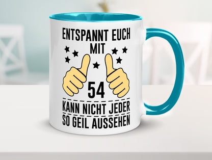 54. Geburtstag | 54 Jahre Geil aussehen Entspannt euch v2 lustig Geschenkidee