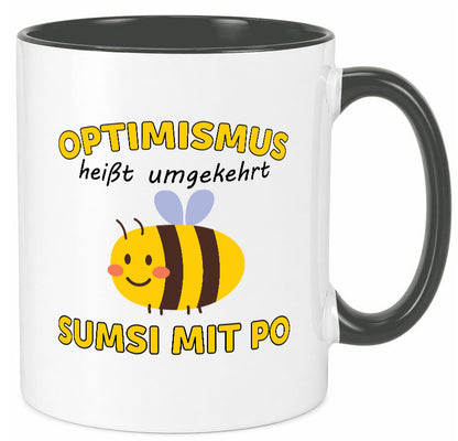 Optimismus umgekehrt Sumsi mit Po | Biene Zuversicht Geschenk Humor Tasse