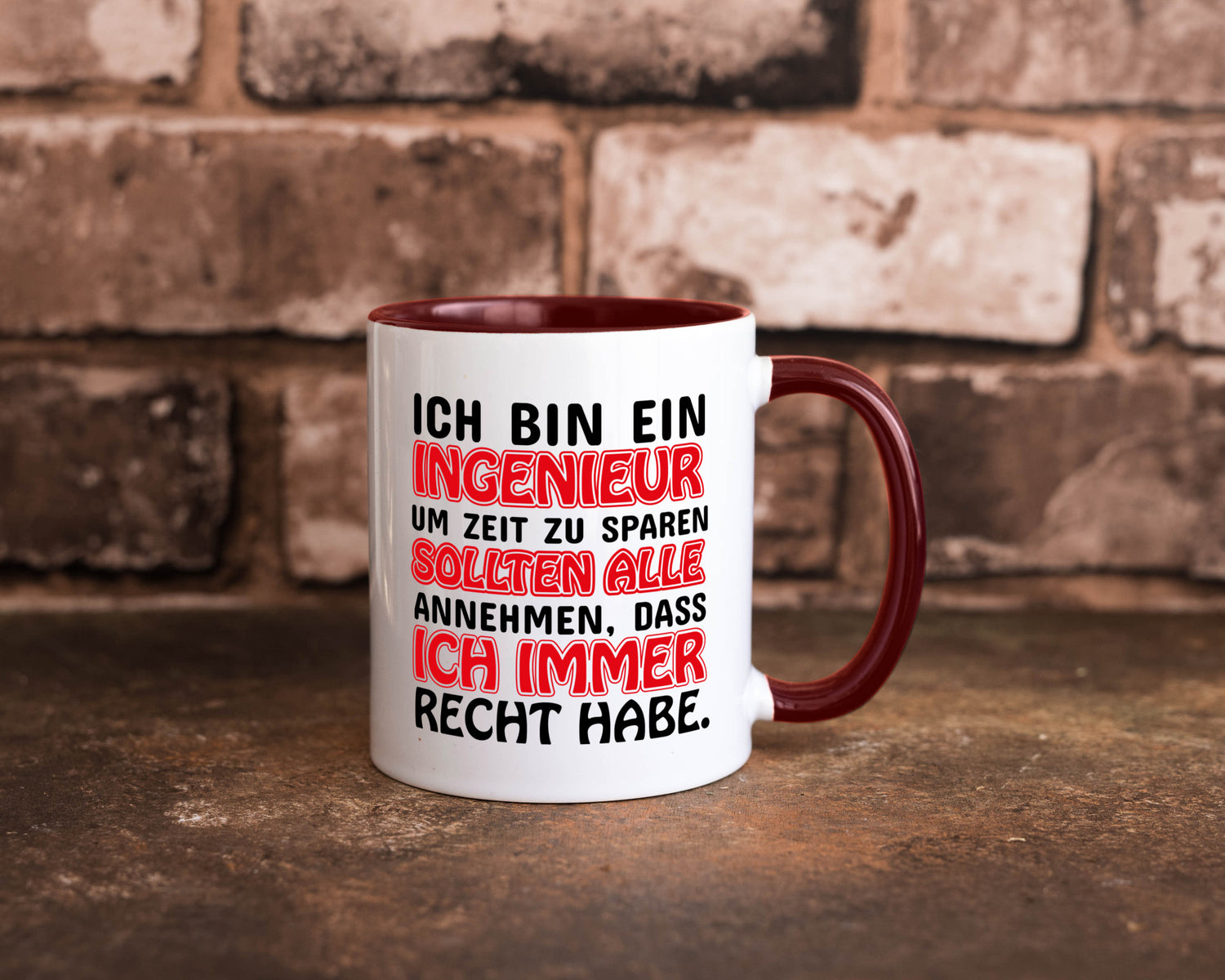 Ich bin Ingenieur Geschenkidee Humor Tasse
