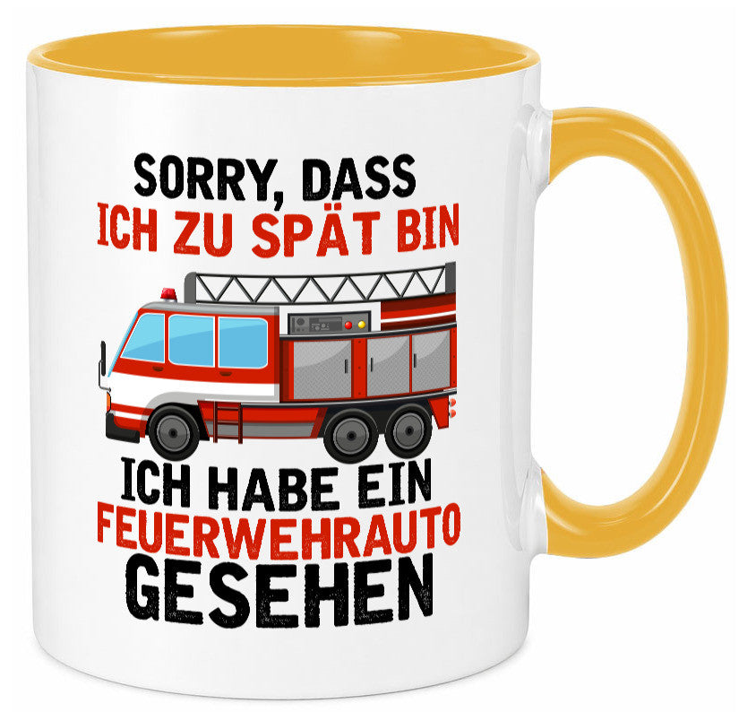 Ich hab ein feuerwehrauto gesehen | lustig Humor Geschenkidee Geschenk Tasse