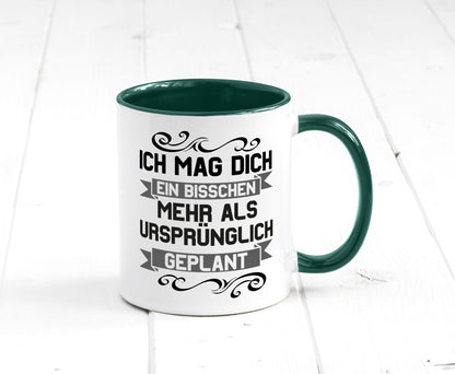Ich mag dich mehr als geplant | Best Freinds Freundschaft Geschenkidee Humor