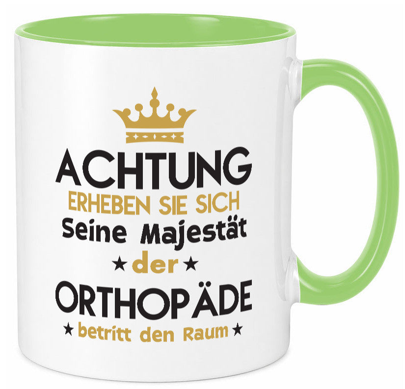 Seine Majestät Orthopäde | Orthopädie lustiger Spruch Geschenk Humor