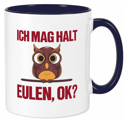 Ich mag Eulen | Spruch süße Eule Motiv lustiger Geschenk Humor Geschenkidee