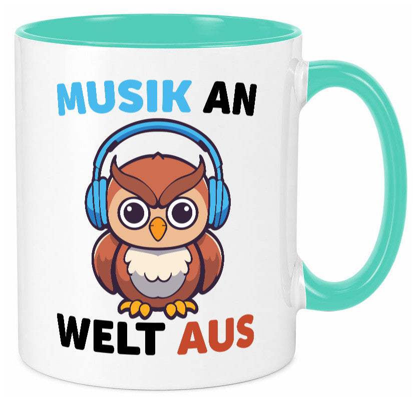 Musik an Welt aus | Eule hört lustiger Spruch Geschenk Humor Geschenkidee Tasse