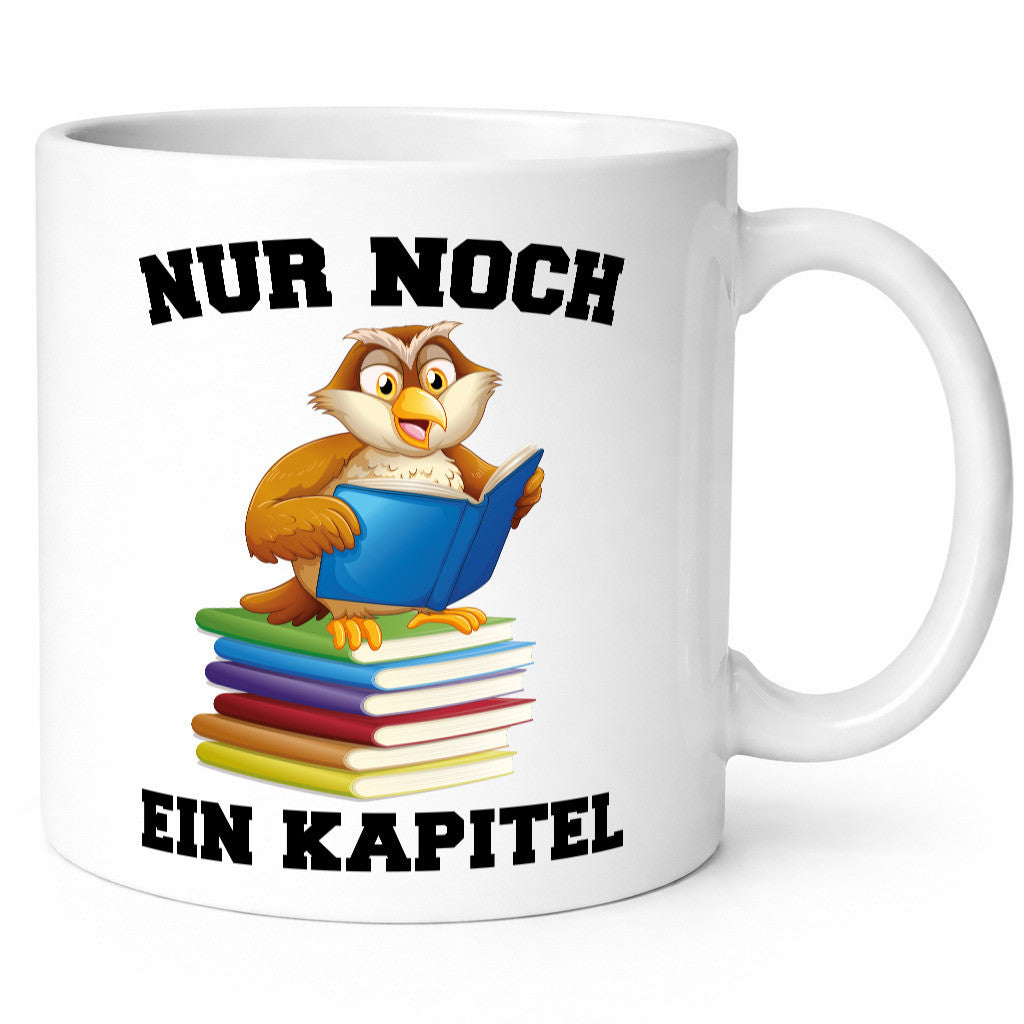 Nur noch ein Kapitel lustig Humor Geschenkidee Geschenk Tasse