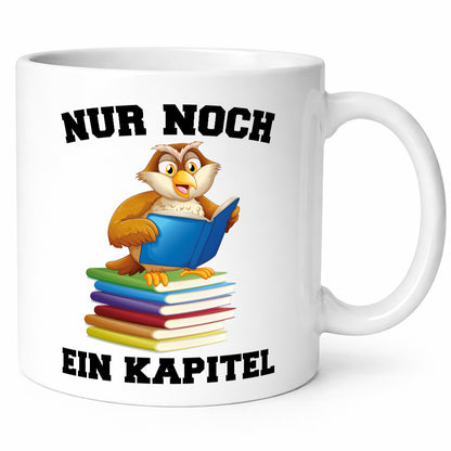 Nur noch ein Kapitel lustig Humor Geschenkidee Geschenk Tasse
