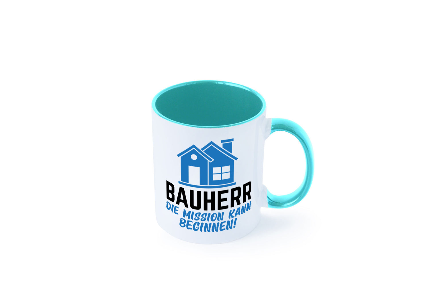 Bauherr | Die mission kann beginnen Bauherren lustiger Spruch Geschenk Humor