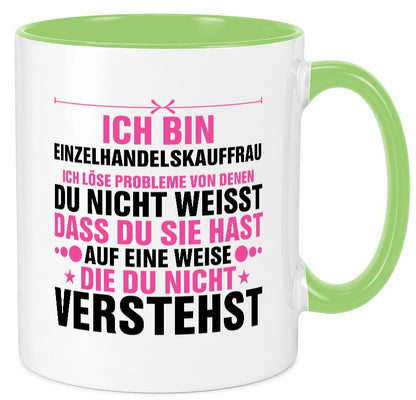 Löse Probleme: Einzelhandelskauffrau | Einzelhandel lustiger Spruch Geschenk Tasse