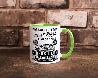 Street Kings Humor Geschenkidee Tasse