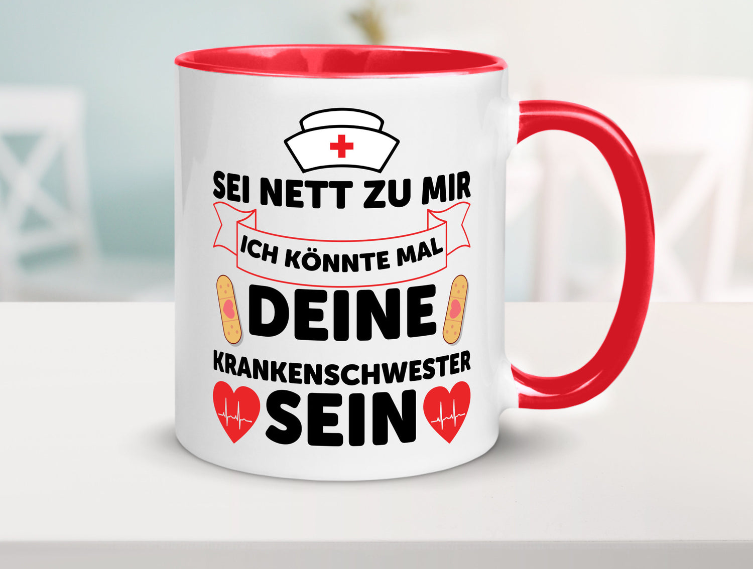 Ich könnte deine Krankenschwester sein | Pflegekraft Geschenkidee Humor Tasse
