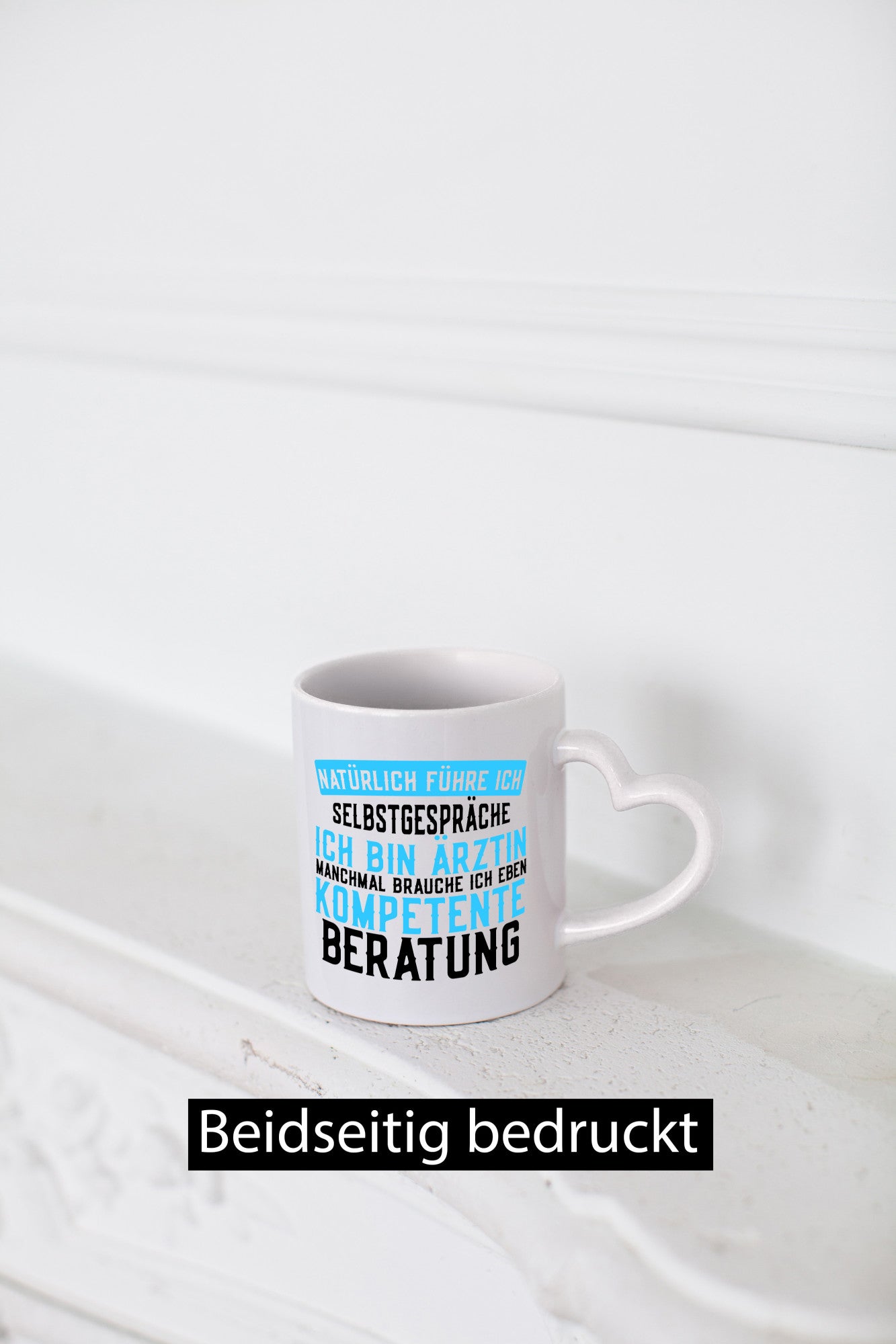 Ich bin Ärztin | lustiger Spruch kompetente Beratung lustig Humor Geschenkidee