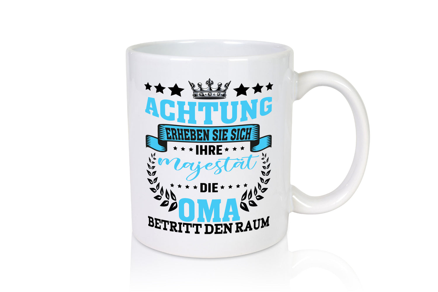 Erheben Sie sich die Oma betritt den Raum Geschenkidee Familie Humor Tasse