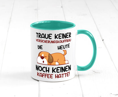 Traue keiner Versicherungskauffrau | Kauffrau Geschenk Humor Geschenkidee