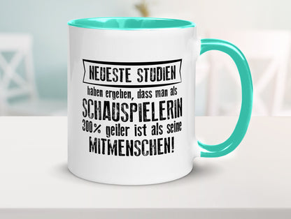 Neuste Studien: Schauspielerin | Theater Geschenkidee Humor Tasse