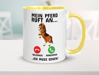 Mein Pferd ruft an Humor Geschenkidee Tasse