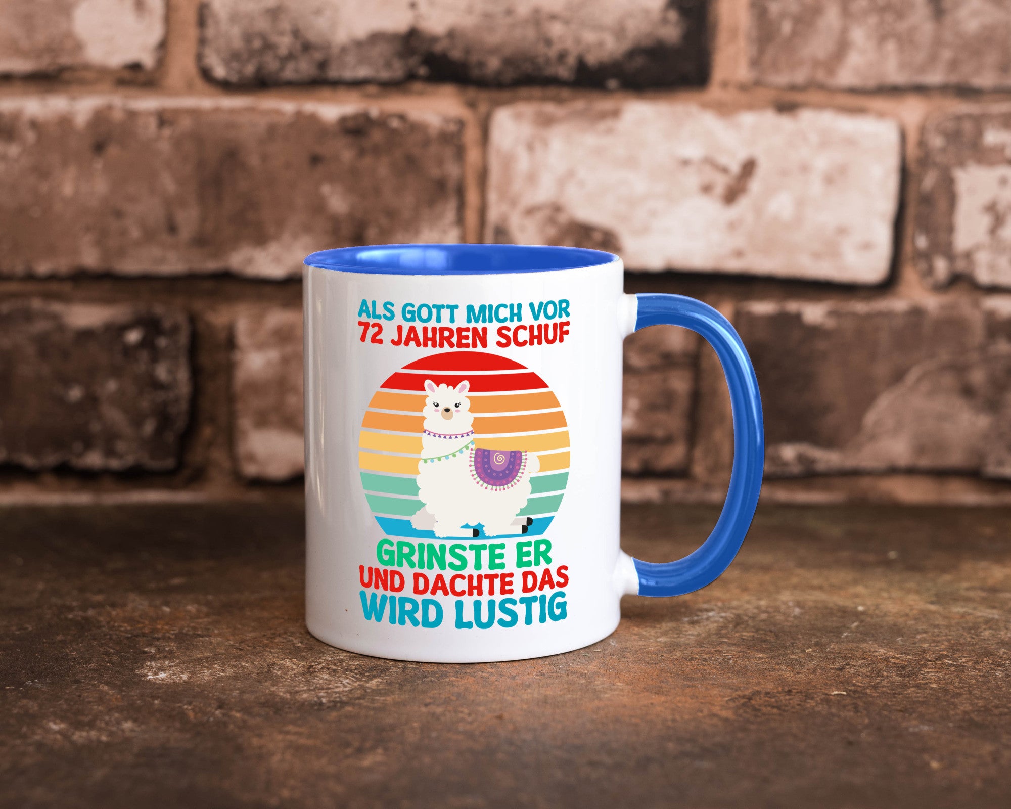 72. Geburtstag | 72 Jahre Gut Schuf mich Lama Geschenkidee Humor Tasse