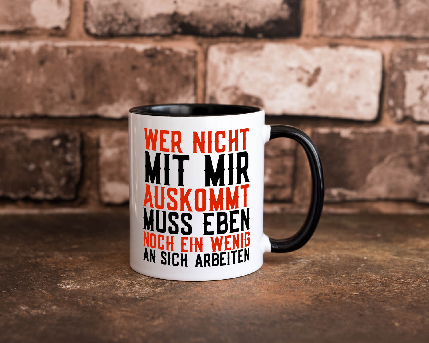 Wer nicht mit mir auskommt | Selbstbewusst witziger Spruch Geschenkidee Humor