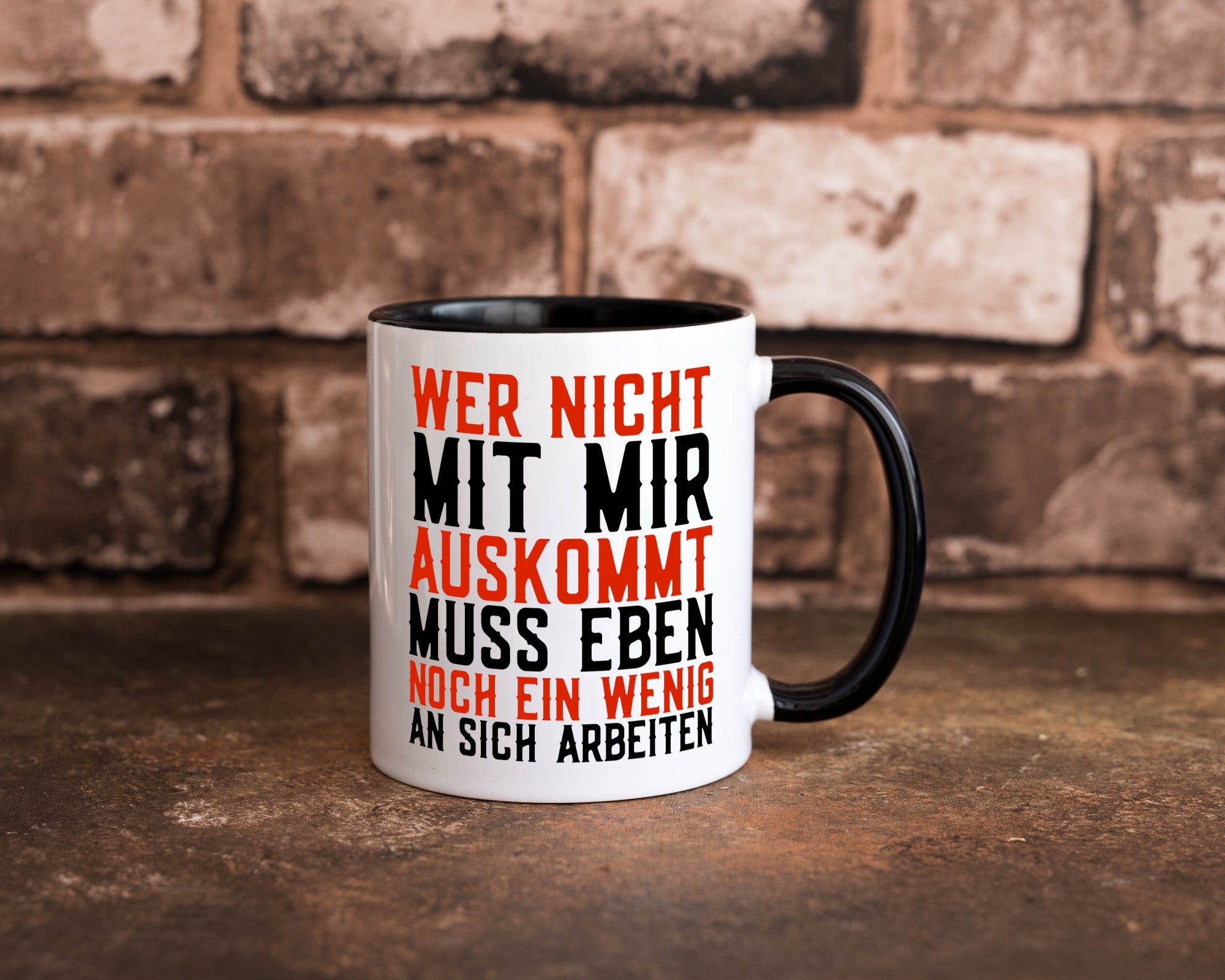 Wer nicht mit mir auskommt | Selbstbewusst witziger Spruch Geschenkidee Humor