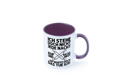 Jeden morgen aufstehen und Brot backen | Bäcker lustiger Spruch Geschenk Humor Tasse