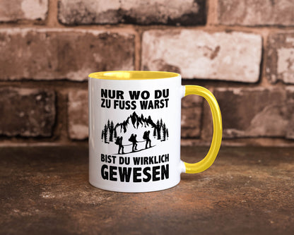 Wo du zu Fuss warst, bist gewesen | Wanderer Berge lustiger Spruch Geschenk
