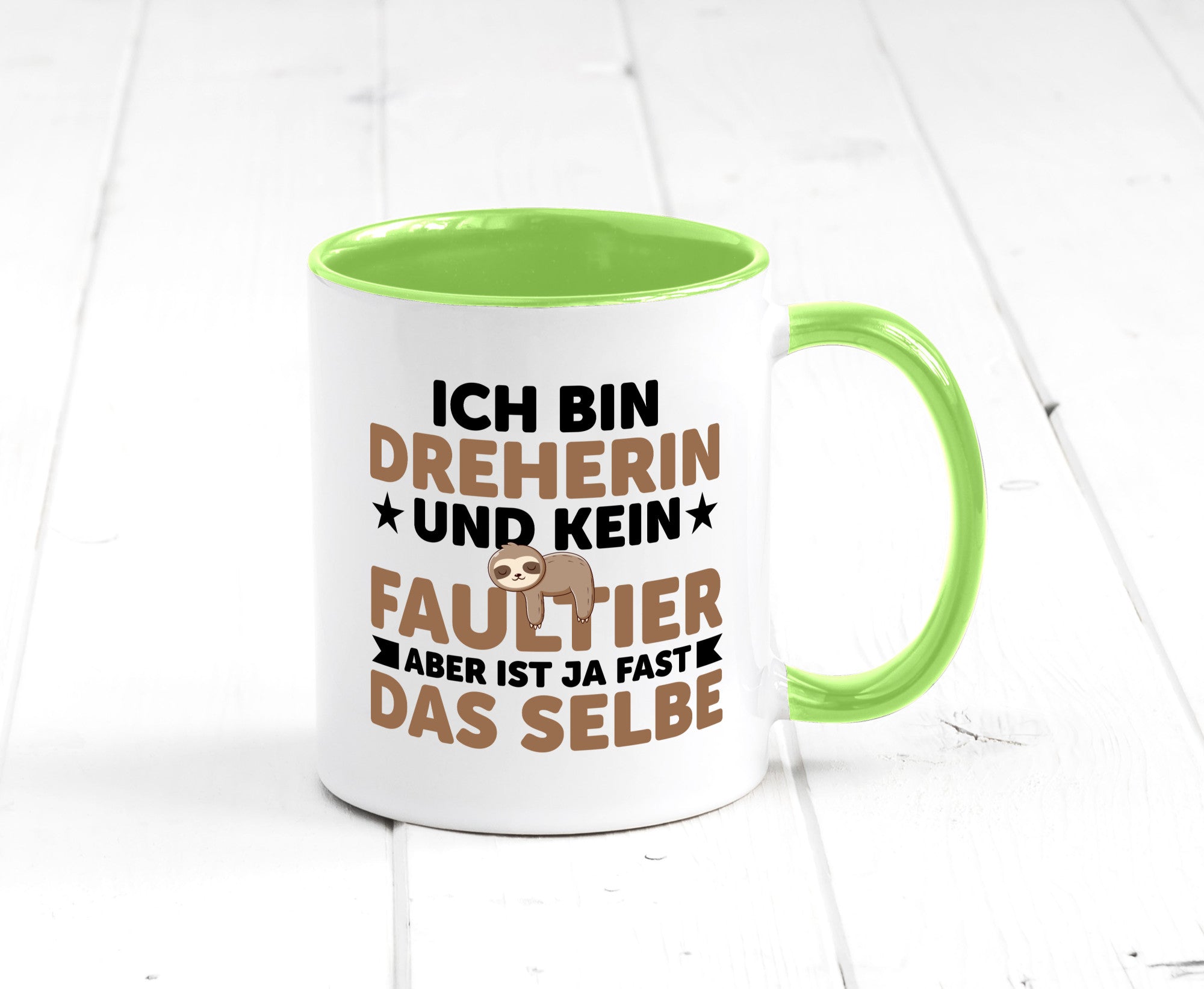 Ich bin kein Faultier: Dreherin | Fräser Dreher lustig Tierliebhaber Humor