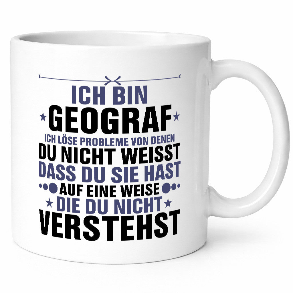 Löse Probleme: Geograf | Geografie lustig Humor Geschenkidee Geschenk Tasse