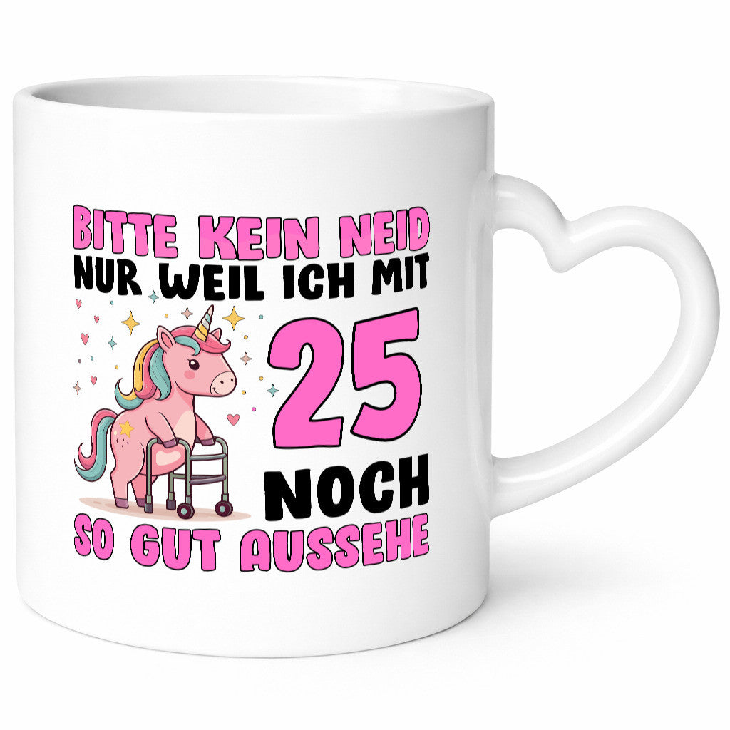 25. Geburtstag | 25 Jahre Mit noch so gut aussehen v2 Geschenk Geschenkidee