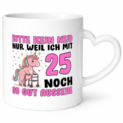 25. Geburtstag | 25 Jahre Mit noch so gut aussehen v2 Geschenk Geschenkidee