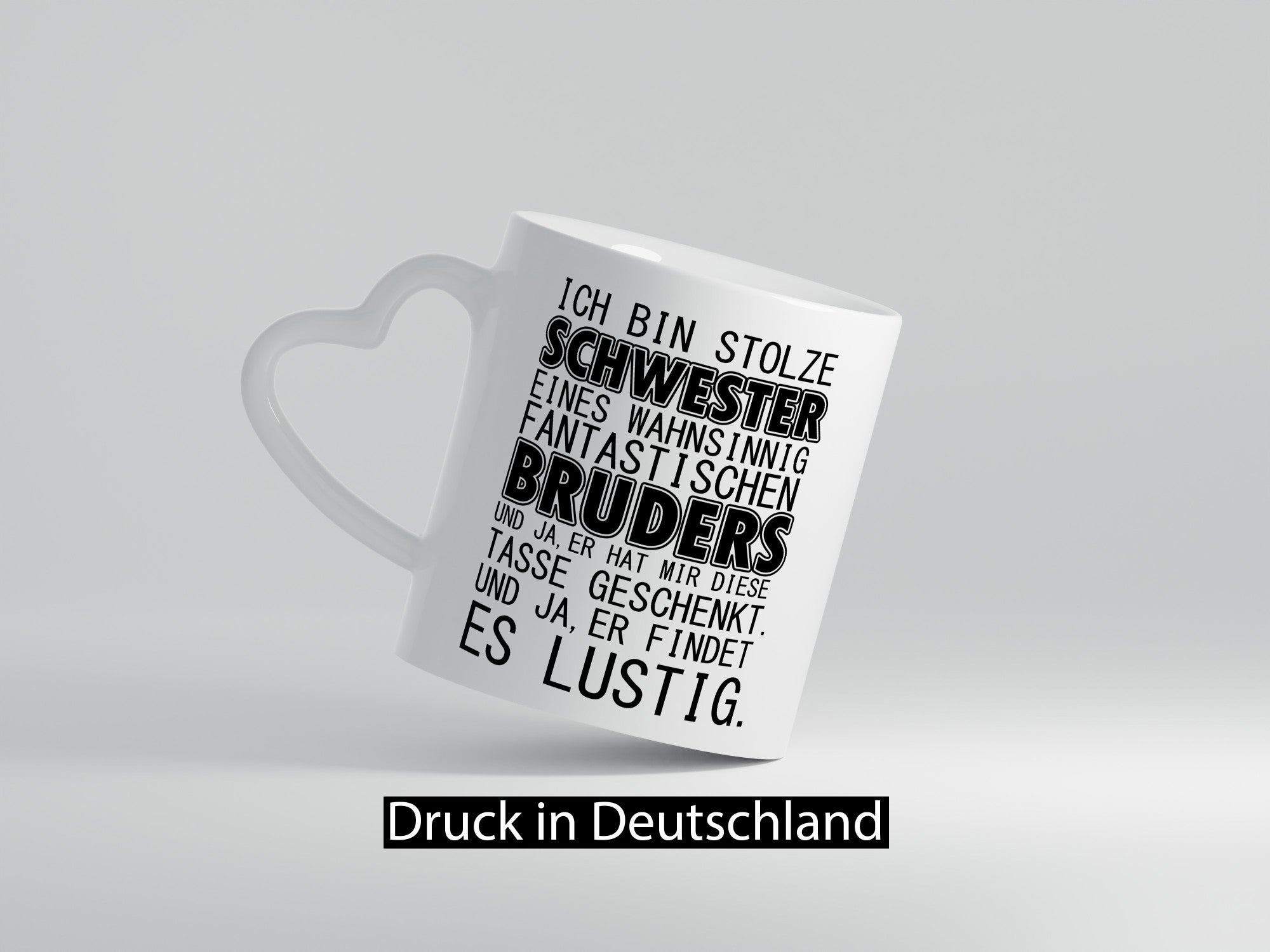 Ich bin stolze Schwester Geschenkidee Humor Tasse