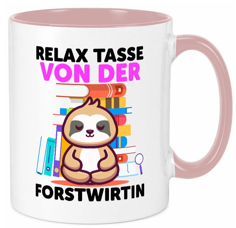 Relax Tasse: Forstwirtin | Forst Wirtin Geschenkidee Humor Tasse