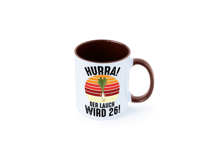 Hurra der lauch wird 26 | 26. Geburtstag Ehrentag lustiger Spruch Geschenk
