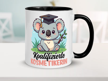 Koalifizierte Kosmetikerin | Kosmetik Stylistin Geschenkidee Humor Tasse