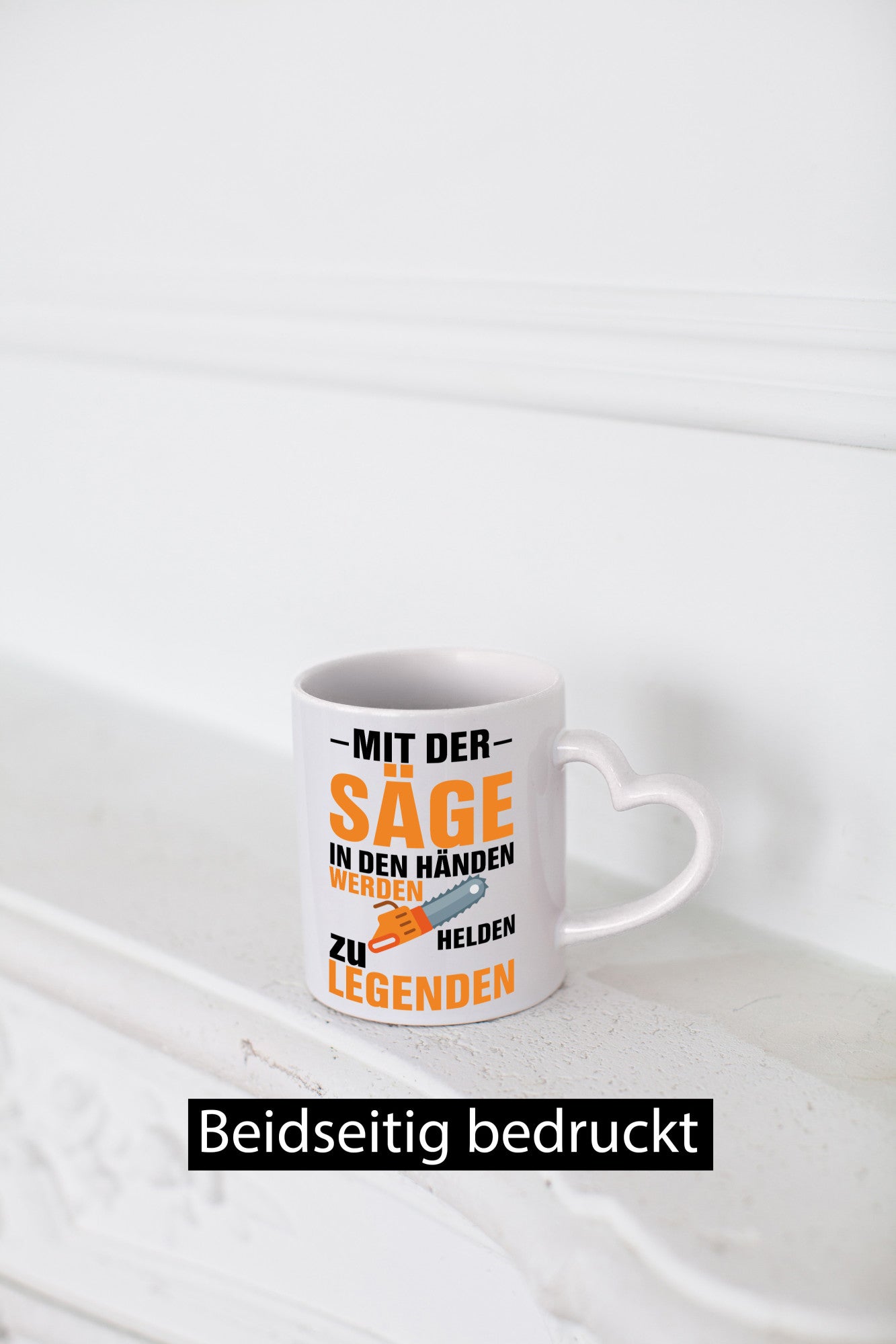 Mit der Säge in den Händen | Holzfäller lustiger Spruch Geschenk Humor