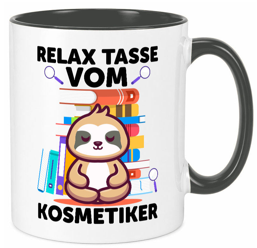 Relax Tasse: Kosmetiker | Kosmetik Stylist lustiger Spruch Geschenk Humor