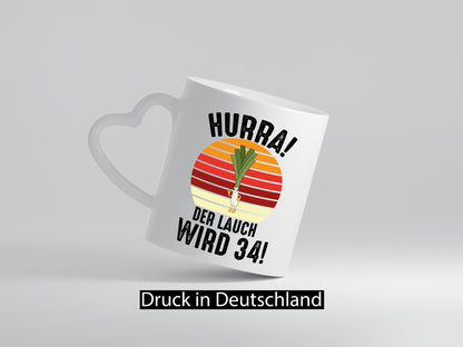 Hurra der lauch wird 34 | 34. Geburtstag Ehrentag lustig Geschenkidee Geschenk