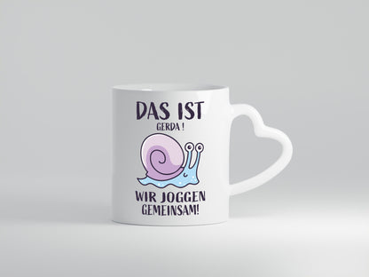Gerda | wir joggen gemeinsam Schnecke Humor Geschenkidee Tasse