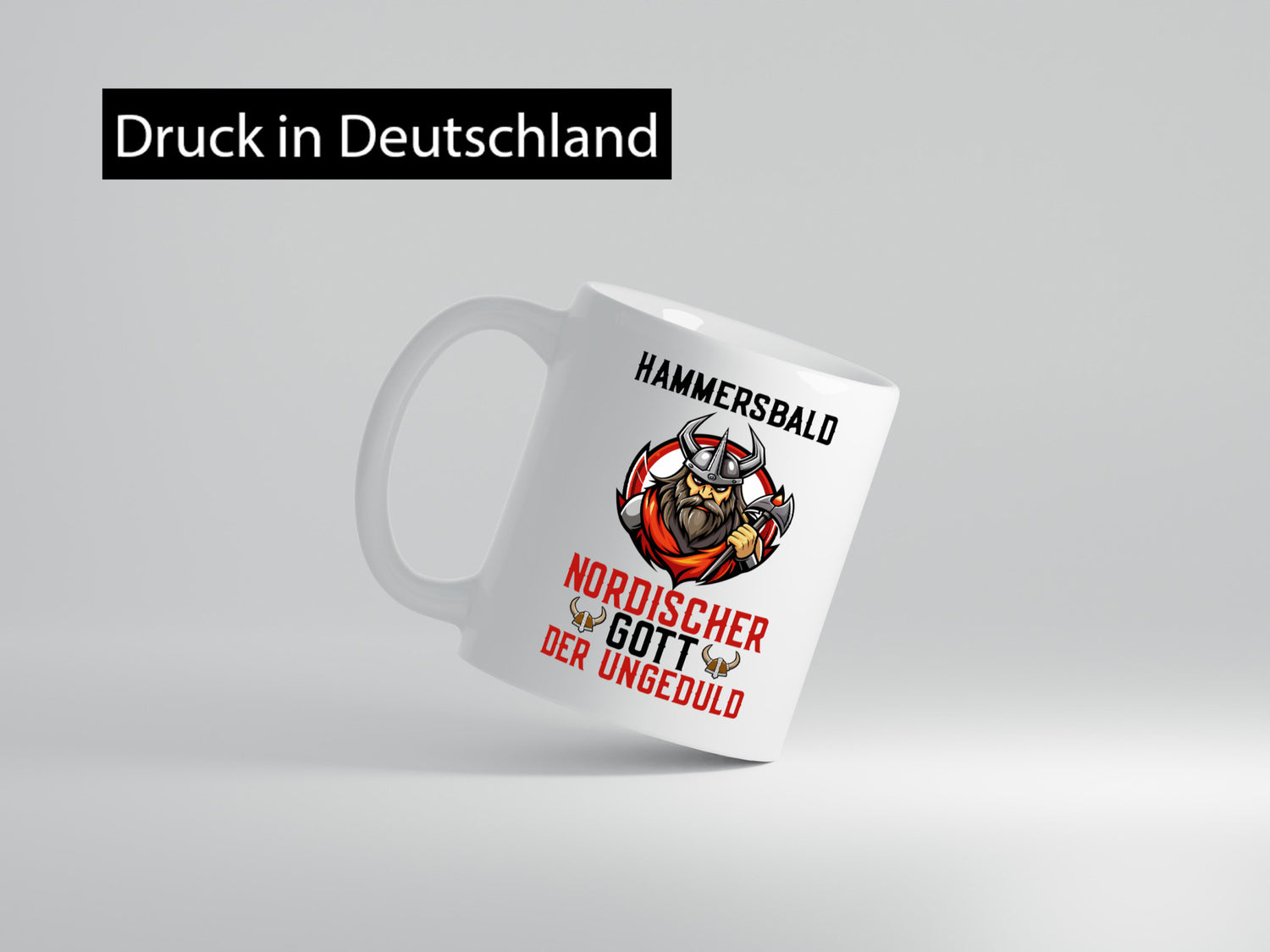Hammersbald Nordischer Gott der ungeduld Humor Geschenkidee Tasse