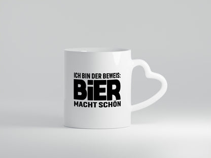 Ich bin der beweis Bier macht schön | Bierliebhaber Geschenk Humor Geschenkidee