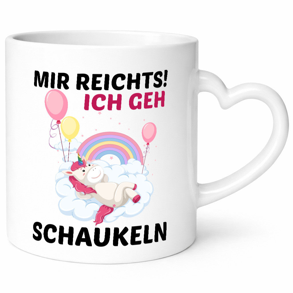 Mir Reichts ich geh Schaukeln | Einhorn v2 Humor Geschenkidee Tasse