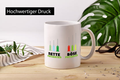Nette und böse Patienten | Spritze Nadel Arzt Doktor Geschenkidee Humor Tasse
