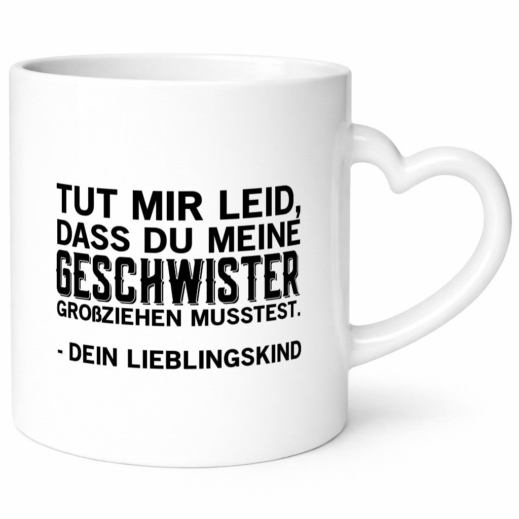 Lieblingskind | Spruchtasse Geschwister Eltern lustiger Spruch Geschenk Humor